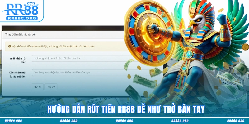 Hướng dẫn rút tiền RR88 dễ như trở bàn tay